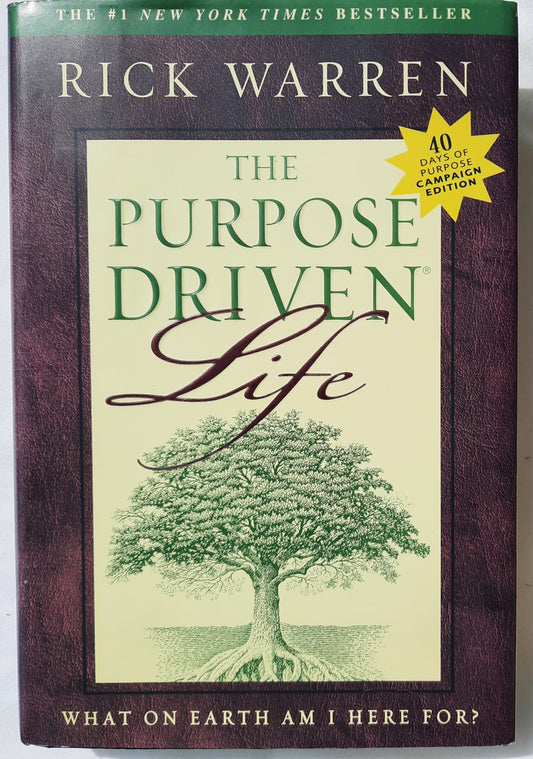 The Purpose Driven Life by Rick Warren (Very good, 2002, HC, 334 pgs, Zondervan)