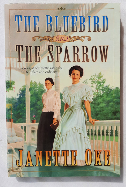 The Bluebird and the Sparrow #10 by Janette Oke (Very good, 1995, Pbk, 251 pages, Bethany House)