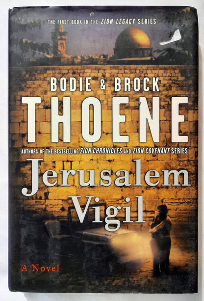 Jerusalem Vigil #1 by Bodie & Brock Thoene (The Zion Legacy, Very Good, 2000, HC, 322 pgs, Viking)