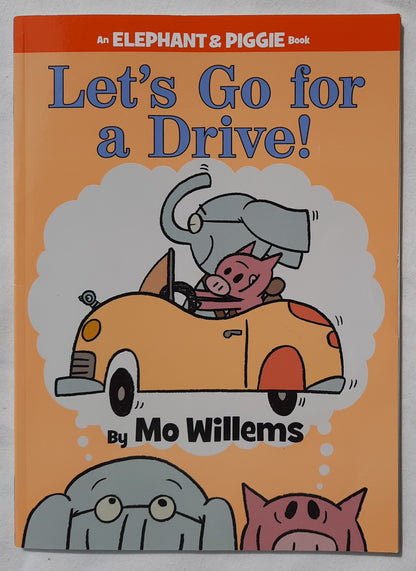 Elephant & Piggie: Let's Go For a Drive! by Mo Willems (Like new, 2012, Pbk, 64 pages, Scholastic)