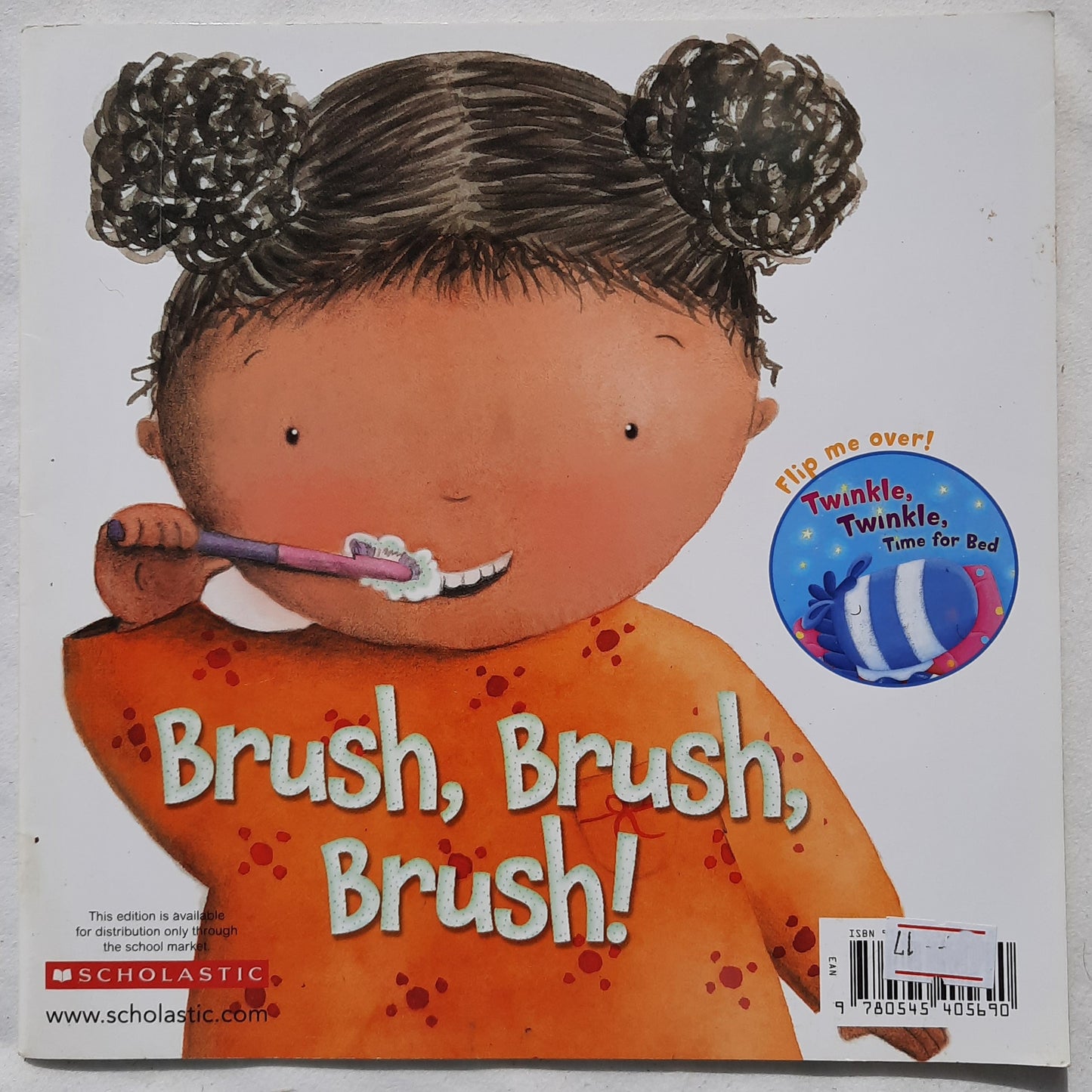 Twinkle, Twinkle Time For Bed & Brush, Brush, Brush by Alicia Padron (Very good, 2012, Pbk, Scholastic2)