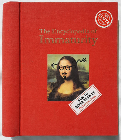 The Encyclopedia of Immaturity by Klutz (Very good, 2007, HC Spiral, 410 pages)