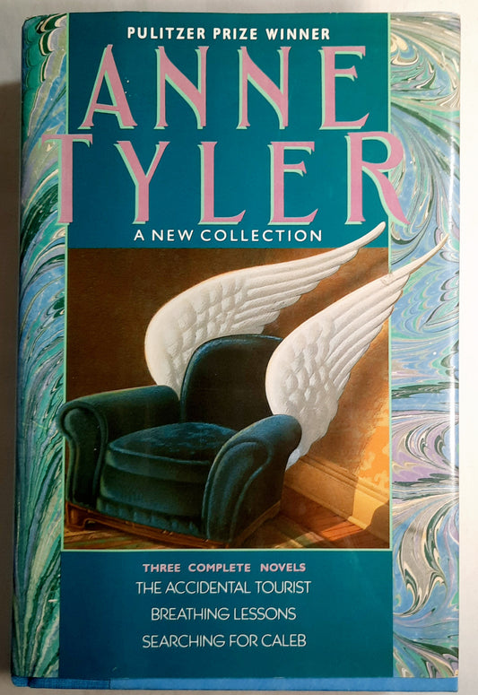 Anne Tyler: A New Collection: The Accidental Tourist/Breathing Lessons/Searching for Caleb (Very good, 1991, HC, 696 pages, Wings Books)