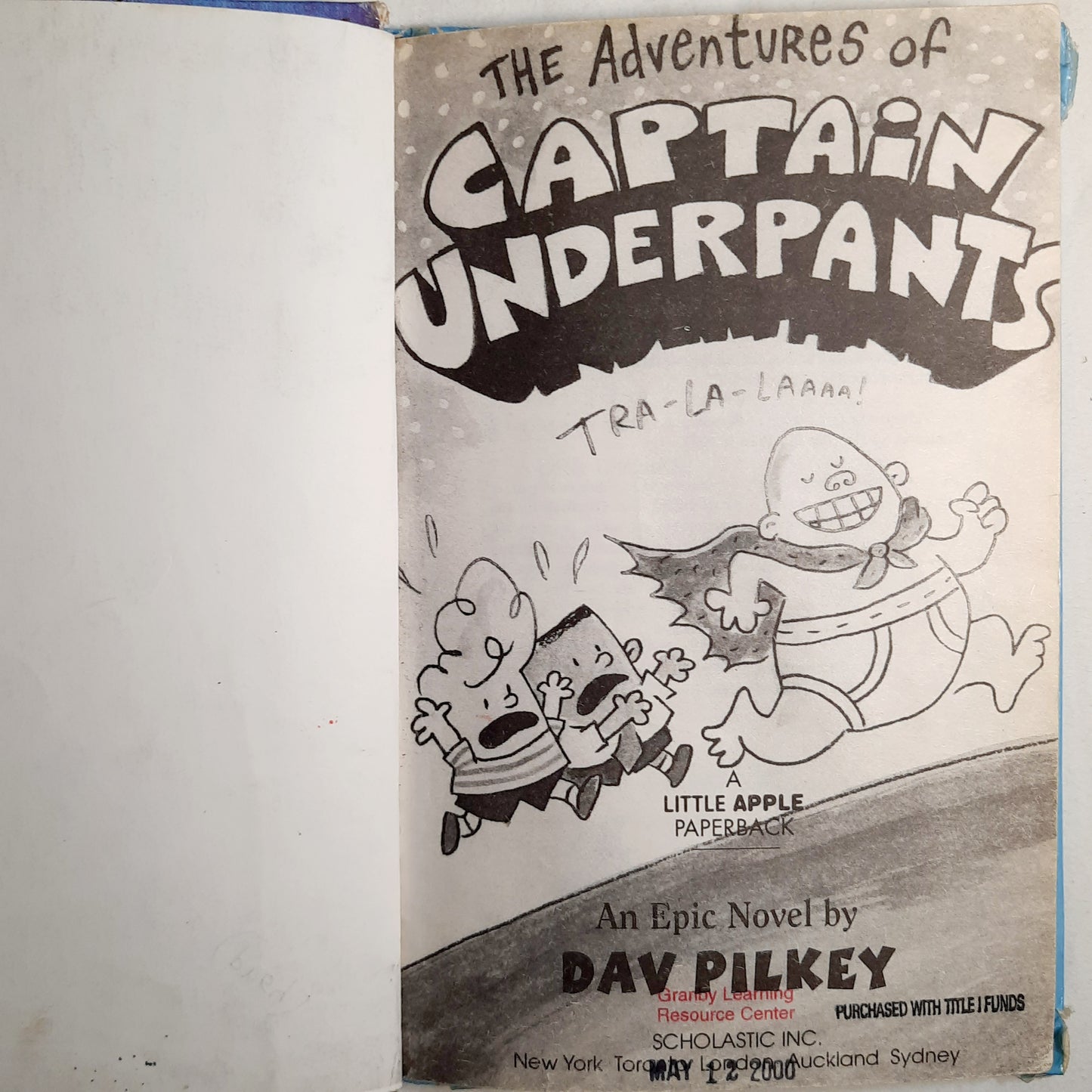 The Adventures of Captain Underpants #1 by Dav Pilkey (Acceptable, 1997, HC, 121 pages)