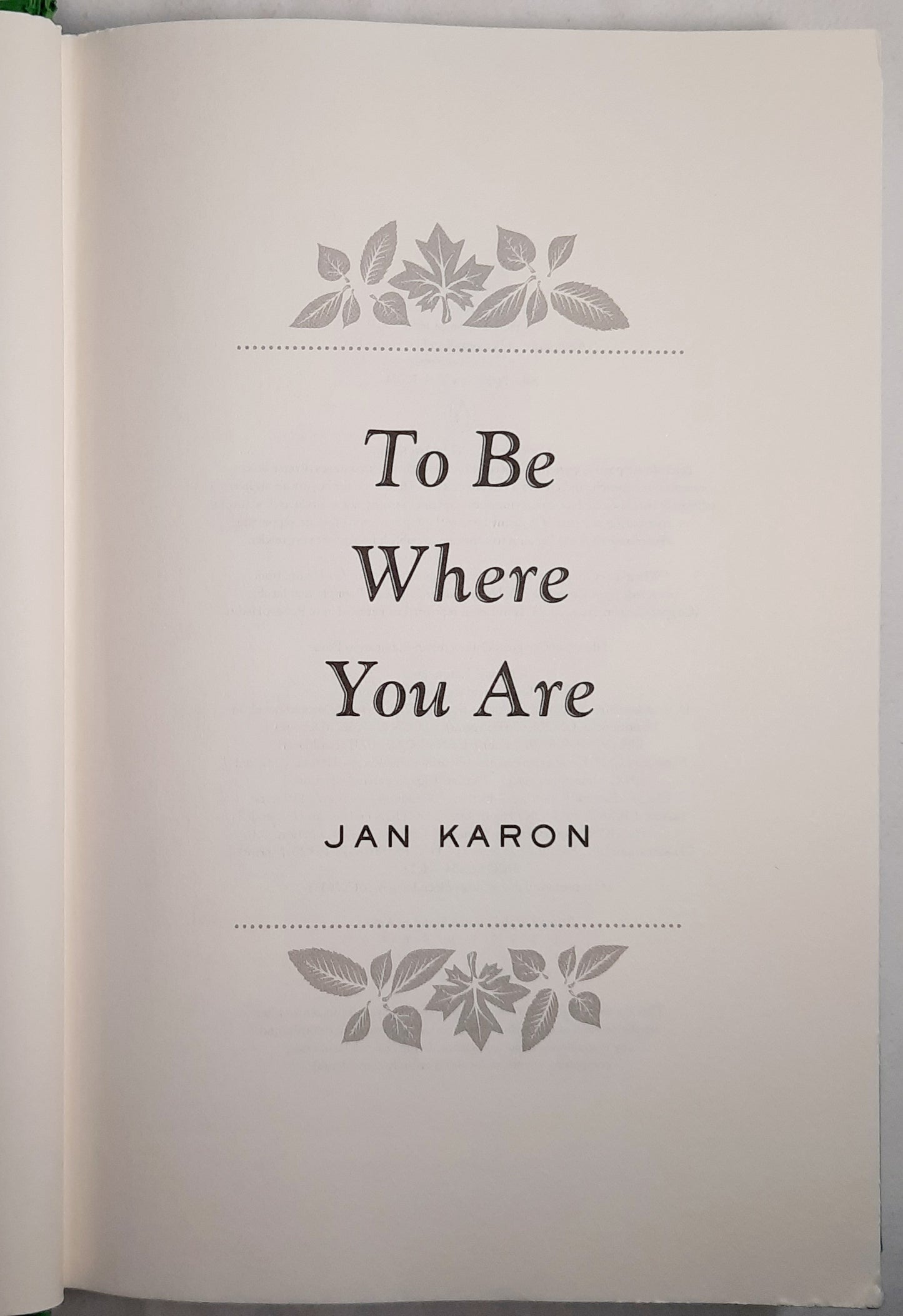 To Be Where You Are #14 by Jan Karon (Mitford, Good, 2017, HC, 450 pages, G.P. Putnam's Sons)