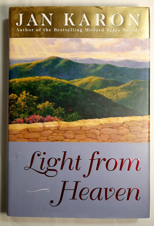 Light From Heaven by Jan Karon (Mitford #9, Very Good, 2005, HC, 384 pages, Viking)