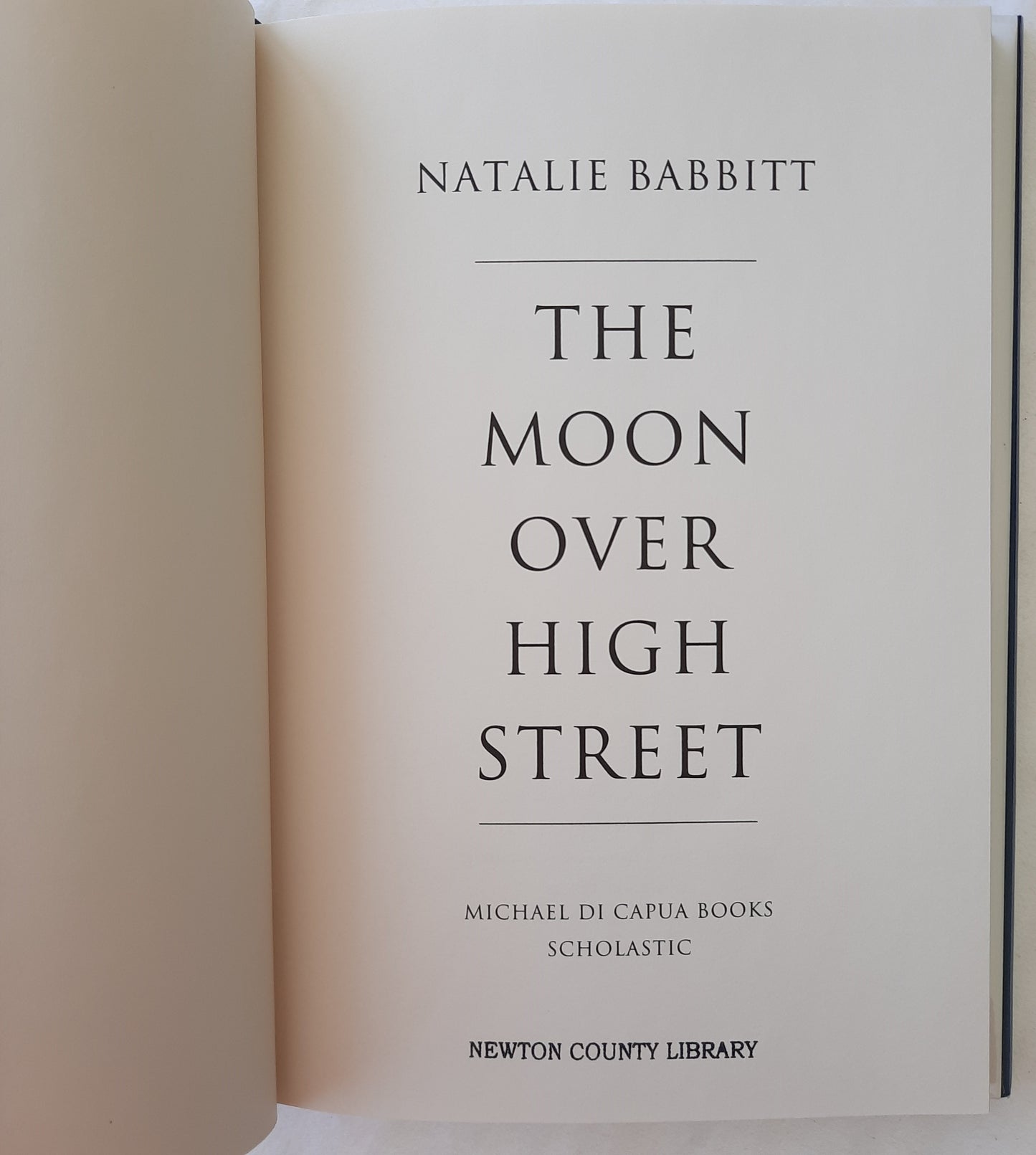 The Moon Over High Street by Natalie Babbitt (Very good, 2012, HC, 148 pages, Scholastic)