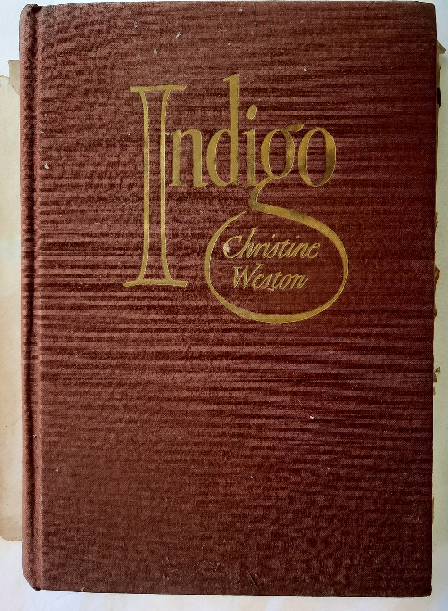 Indigo by Christine Weston (Good, 1943, HC, 374 pages, Charles Scribner's Sons)