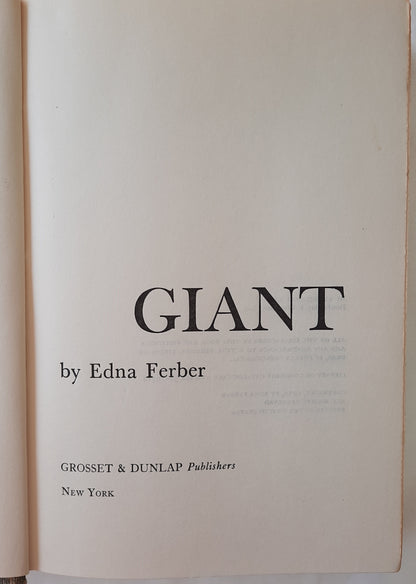 Giant by Edna Ferber (Very good, 1952, HC, 447 pages, Grosset & Dunlap)