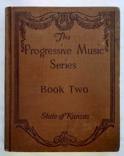 The Progressive Music Series: Book Two by Horatio Parker (Good, 1920, HC, 192 pages, State of Kansas )