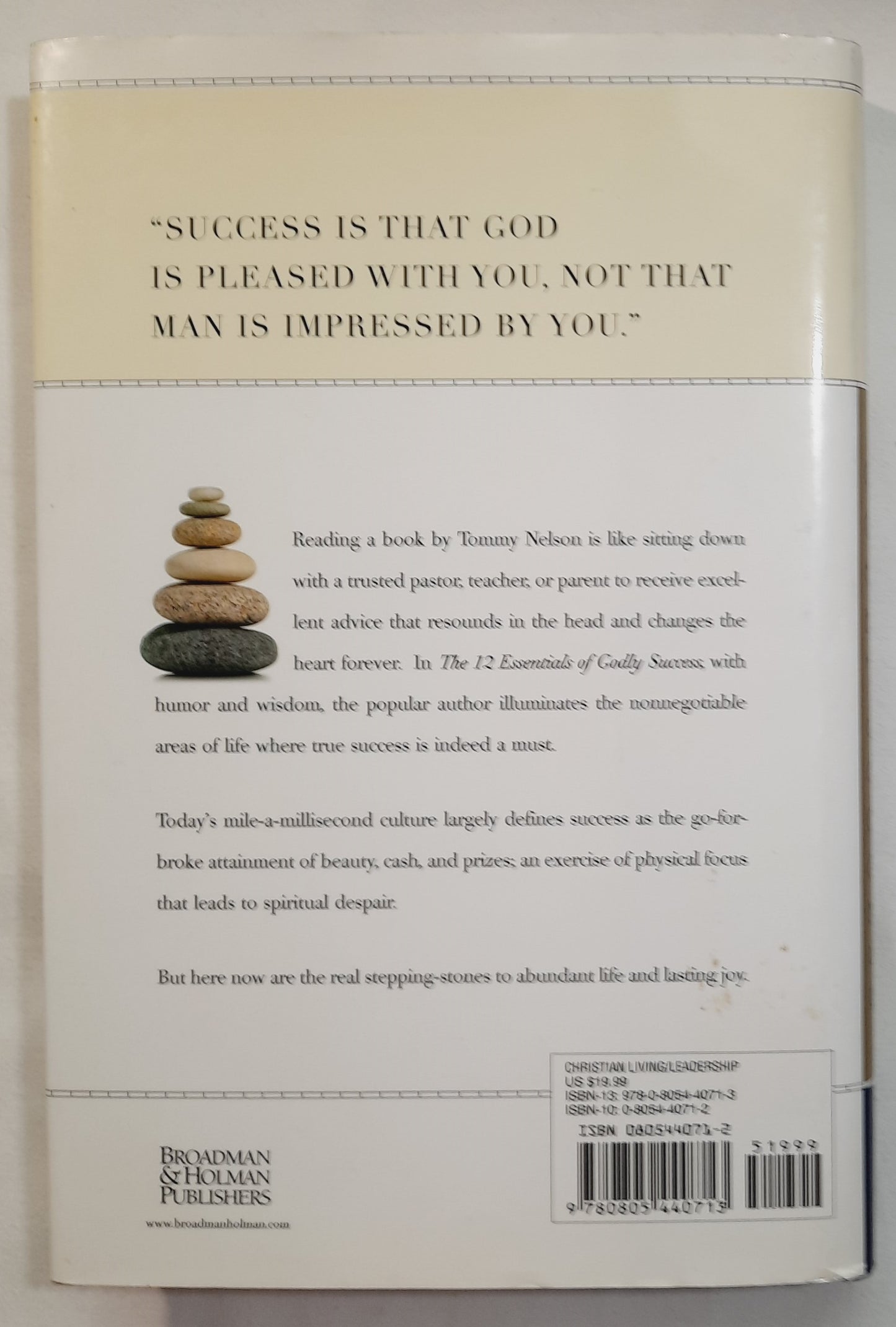 The 12 Essentials of Godly Success: Biblical Steps to a Life Well Lived by Tommy Nelson (Very good, 200, HC, 213 pages, Broadman & Holman Publishers)