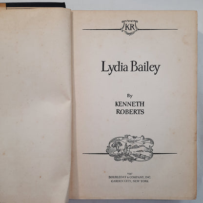 Lydia Bailey by Kenneth Roberts (Acceptable, 1947, HC, 495 pages, Doubleday & Company, First Edition)