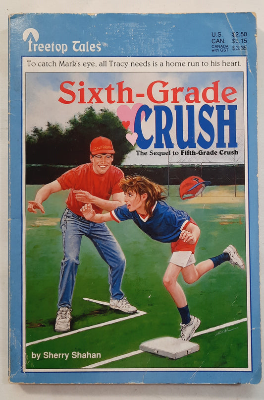 Sixth-Grade Crush by Sherry Shahan (Acceptable, 1993, Pbk, 141 pages, Willowisp Press)