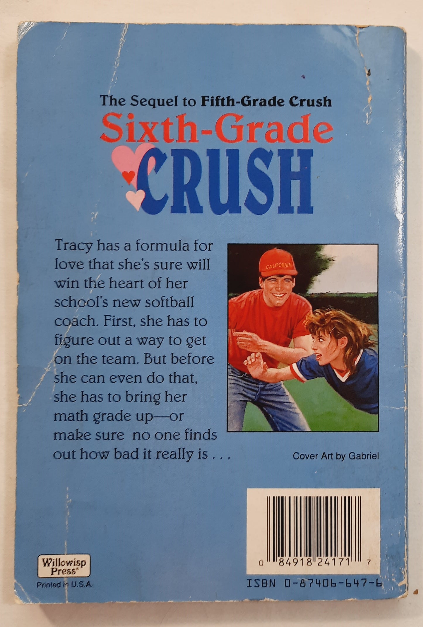 Sixth-Grade Crush by Sherry Shahan (Acceptable, 1993, Pbk, 141 pages, Willowisp Press)