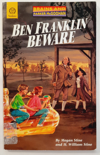 Brains and Parker McGoohan: Ben Franklin Beware by Megan and H. William Stine (Very good, 1993, Pbk, 77 pages, Sundance)