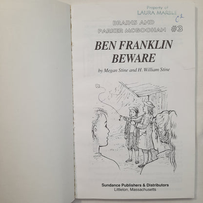 Brains and Parker McGoohan: Ben Franklin Beware by Megan and H. William Stine (Very good, 1993, Pbk, 77 pages, Sundance)