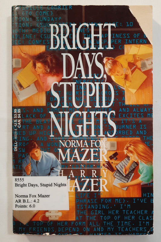 Bright Days, Stupid Nights by Norma Fox & Harry Mazer (Good, 1993, Pbk, 194 pages, Dell Publishing)