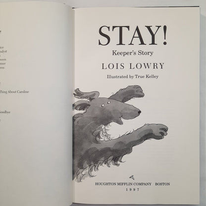 Stay! Keeper's Story by Lois Lowry (Good, 1997, HC, 128 pages, Houghton Mifflin Co)