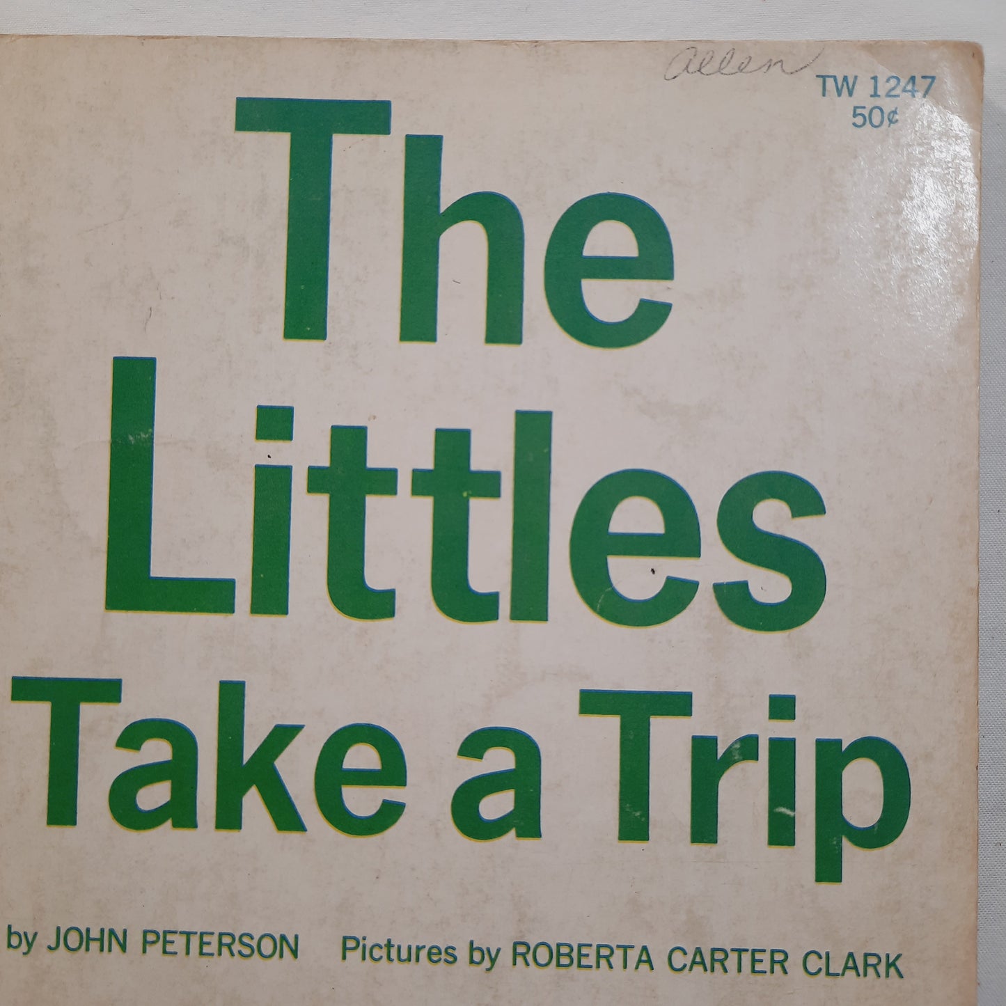 The Littles Take a Trip by John Peterson (Good, 1968, PBK, 95 pages, Scholastic)