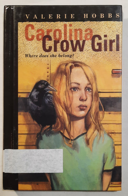 Carolina Crow Girl by Valerie Hobbs (Very good, 2000, HC, 138 pages, Puffin Books)