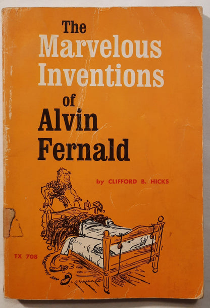 The Marvelous Inventions of Alvin Fernald by Clifford B. Hicks (Acceptable, 1960, Pbk, 116 pgs, Scholastic)