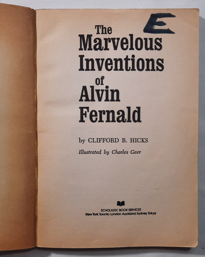 The Marvelous Inventions of Alvin Fernald by Clifford B. Hicks (Acceptable, 1960, Pbk, 116 pgs, Scholastic)