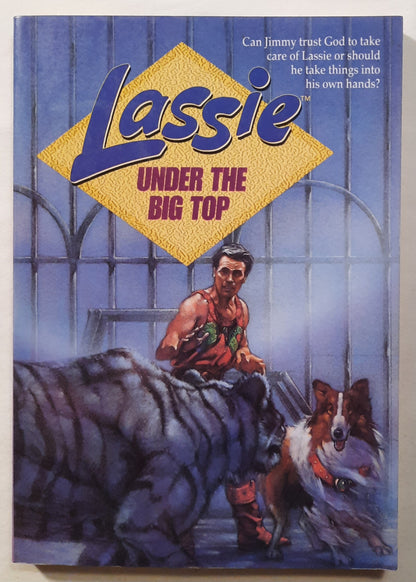 Lassie: Under the Big Top by Marian Bray (Good, 1995, Pbk, 137 pages, Chariot Books)