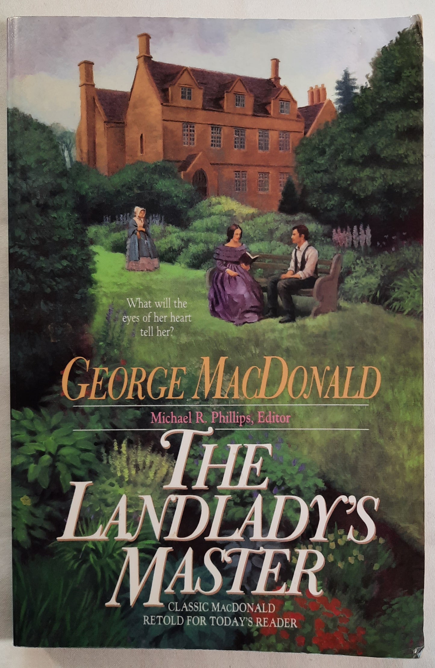 The Landlady's Master by George MacDonald; Michael Phillips (Good, 1989, Pbk, 207 pgs, Bethany House)