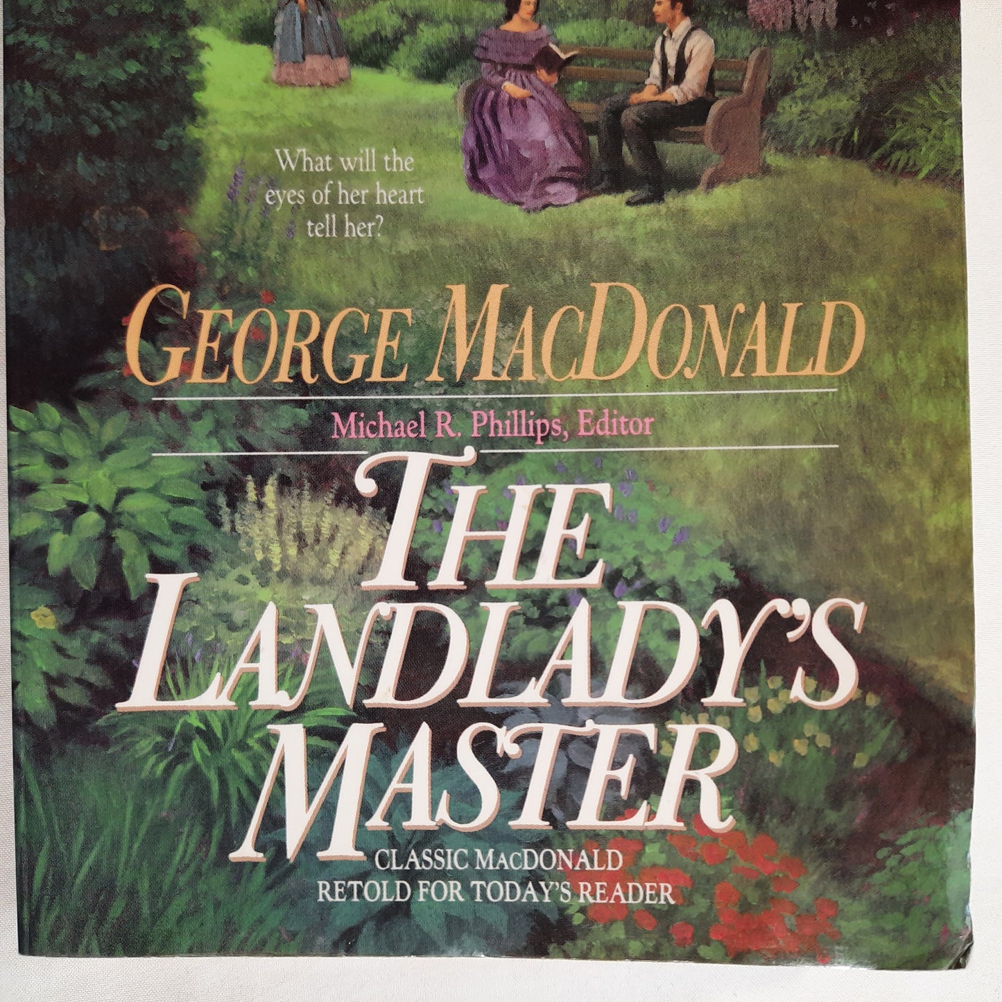 The Landlady's Master by George MacDonald; Michael Phillips (Good, 1989, Pbk, 207 pgs, Bethany House)