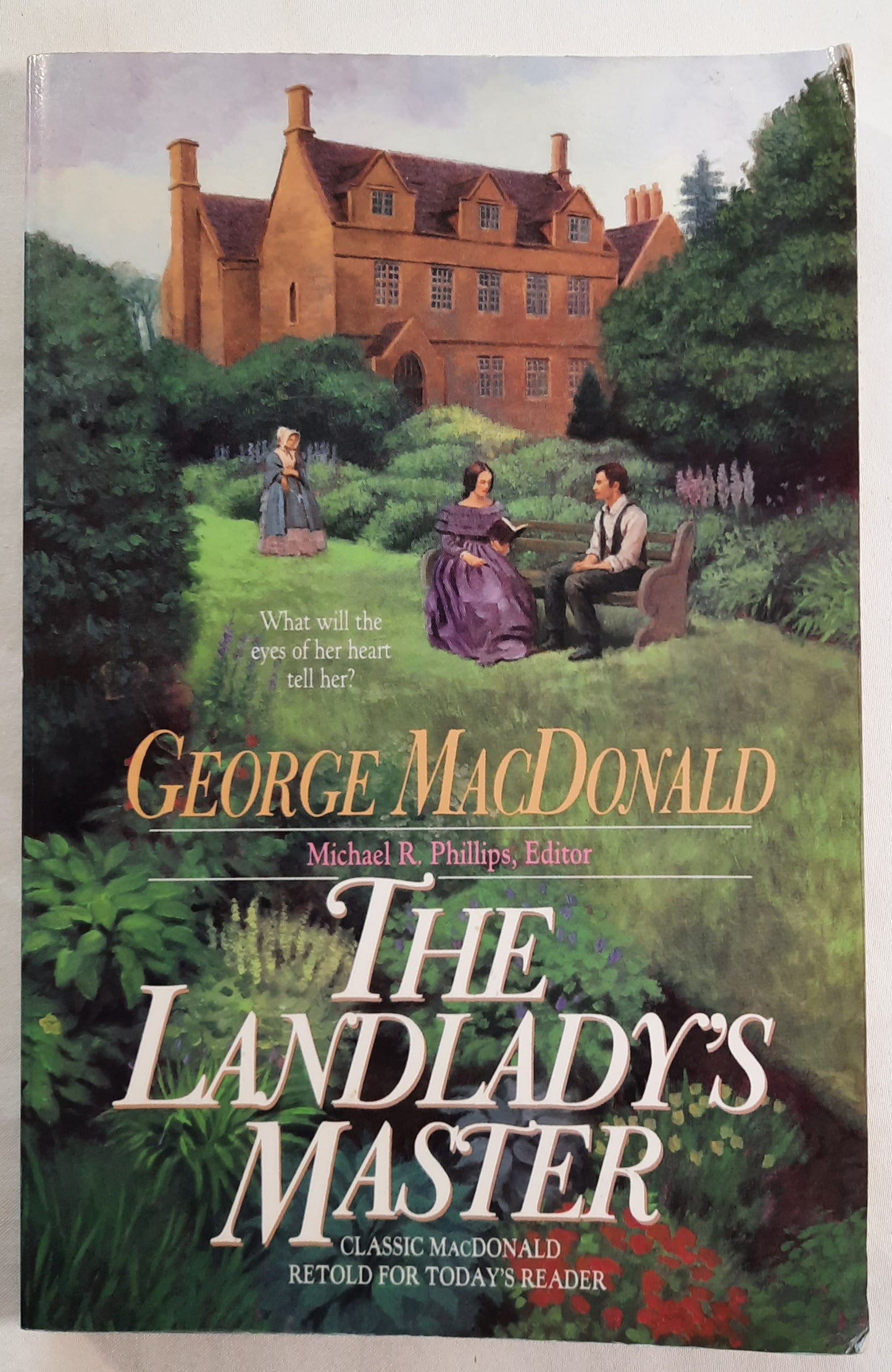 The Landlady's Master by George MacDonald; Michael Phillips (Good, 1989, Pbk, 207 pgs, Bethany House)