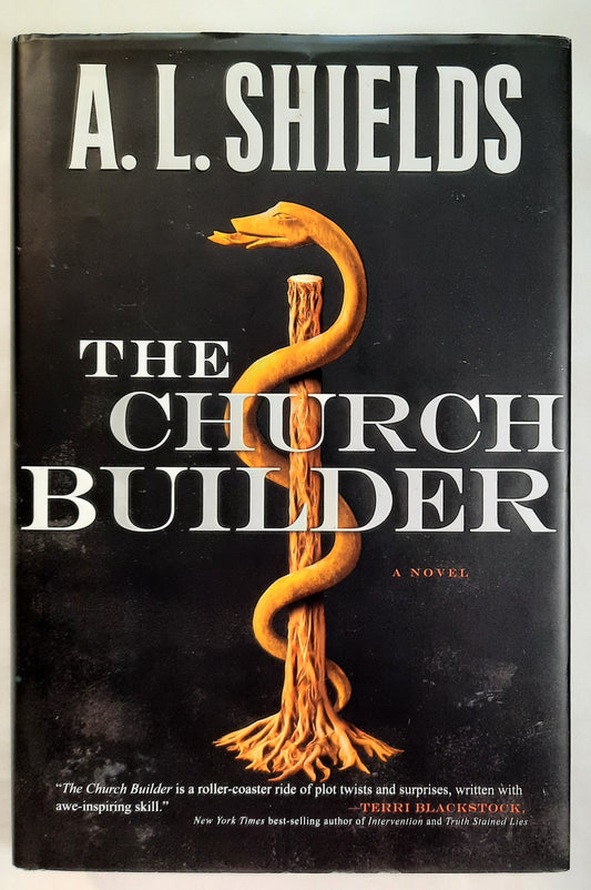 The Church Builder by A.L. Shields (Very good, 2013, HC, 420 pages, Zondervan)