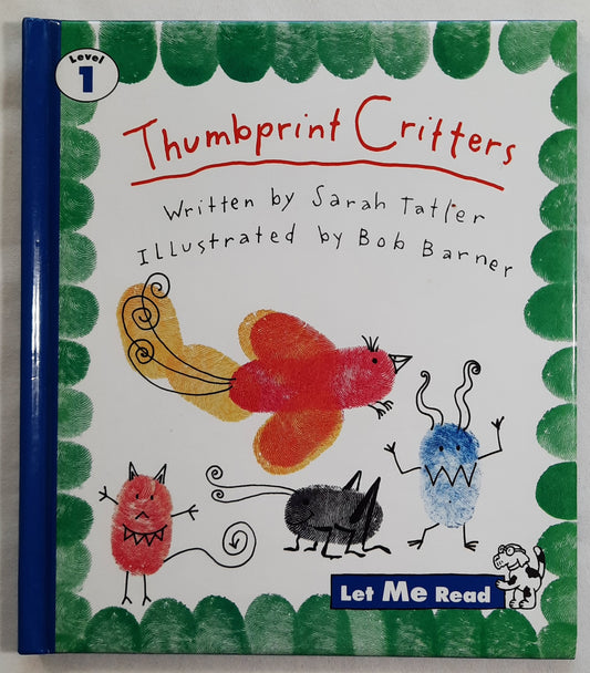 Thumbprint Critters by Sarah Tatler (Very good, HC, 1996, Scott Foresman)