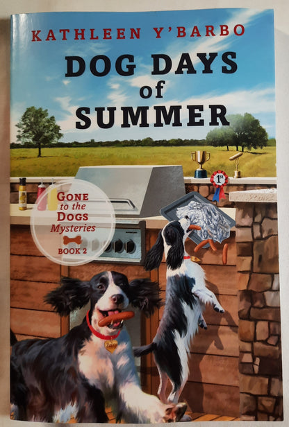 Dog Days of Summer #2 by Kathleen Y'Barbo (Gone to the Dogs Mysteries, New, 2022, Pbk, 252 pages, Barbour)