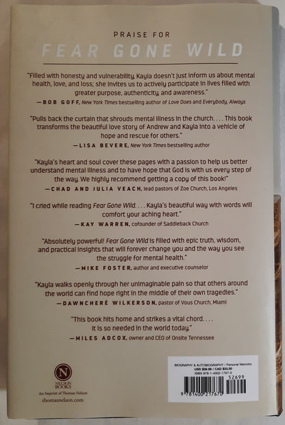 Fear Gone Wild: A Story of Mental Illness, Suicide, and Hope Through Loss by Kayla Stoeklein (New, 2020, HC, 205 pages, Nelson Books)