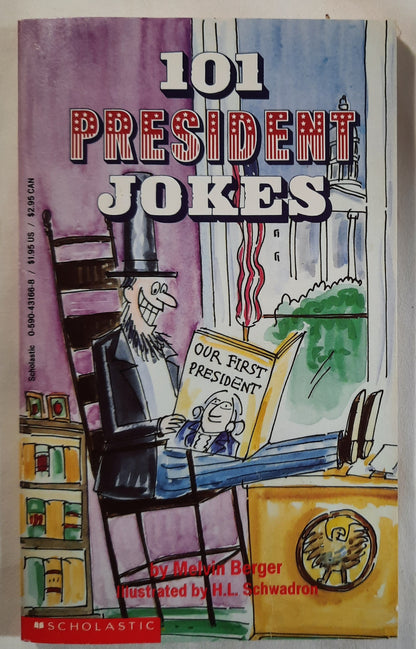 101 President Jokes by Melvin Berger (Good, 1990, Pbk, 96 pages, Scholastic)