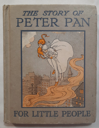 The Story of Peter Pan for Little People by Daniel O'Connor; J.M. Barrie (Good, 1948.HC, 92 pages, The MacMillan Co.)