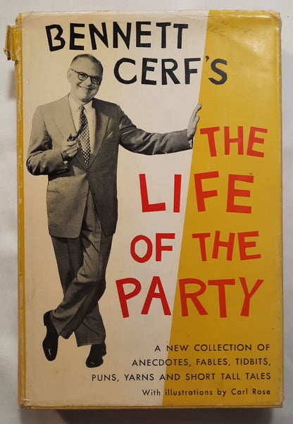 Bennett Cerf's The Life of the Party: A New Collection of Anecdotes, Fables, Tidbits, Puns, Yarns, and short Tall Tales (Good, 1956, HC, 352 pages, Doubleday)