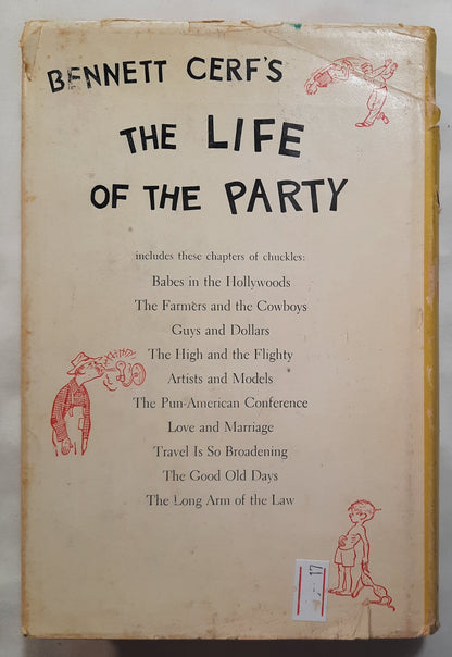 Bennett Cerf's The Life of the Party: A New Collection of Anecdotes, Fables, Tidbits, Puns, Yarns, and short Tall Tales (Good, 1956, HC, 352 pages, Doubleday)