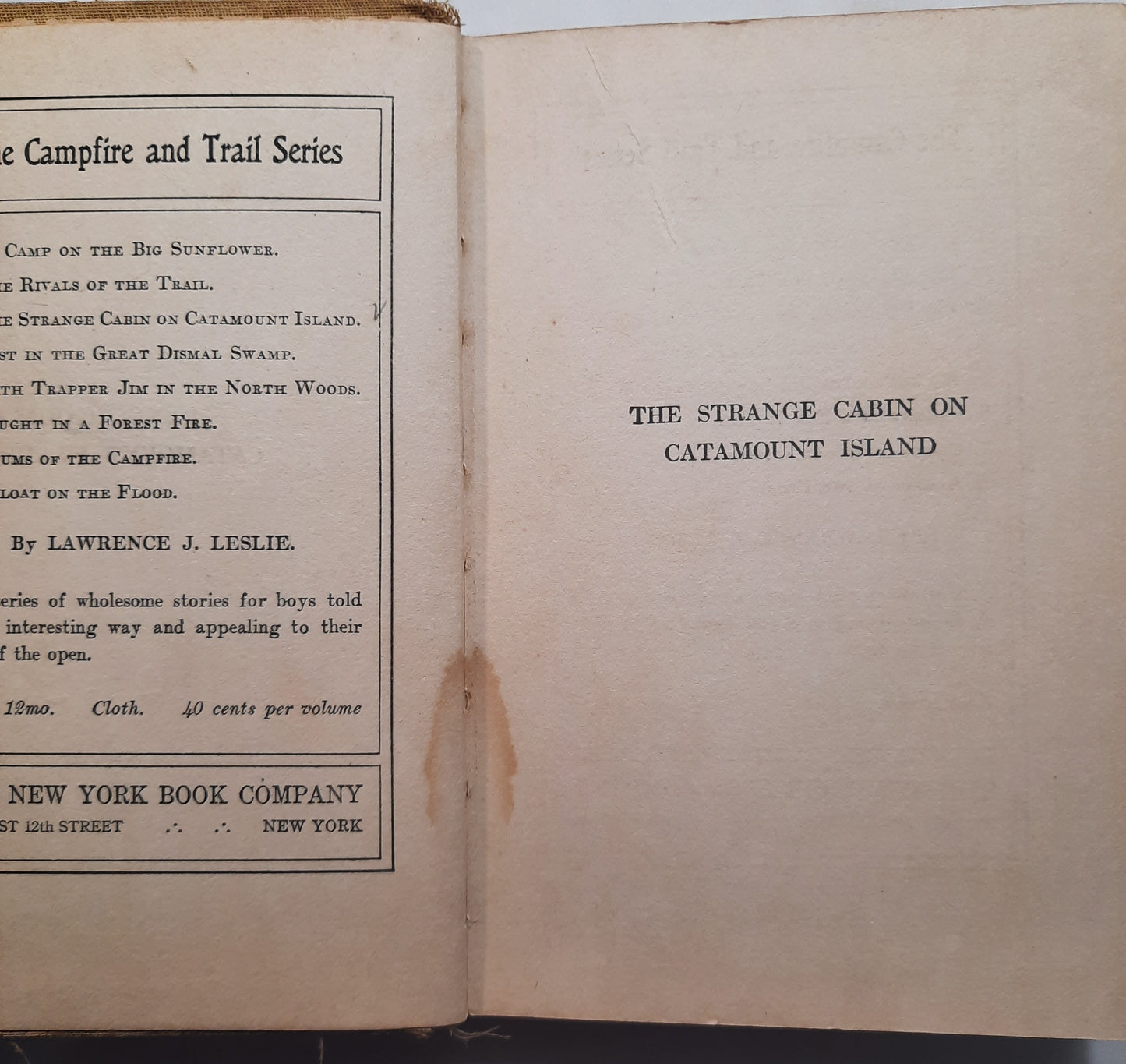 The Strange Cabin on Catamount Island by Lawrence J. Leslie (Poor, 1913, HC, 184 pgs, The New York Book Co.)