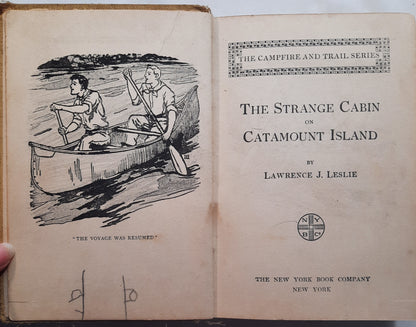 The Strange Cabin on Catamount Island by Lawrence J. Leslie (Poor, 1913, HC, 184 pgs, The New York Book Co.)