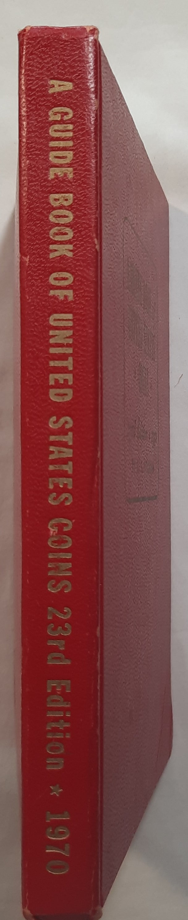 A Guide Book of United States Coins 23rd Edition by R.S. Yeoman (Very Good, 1970, HC, 256 pgs, Western Publishing)