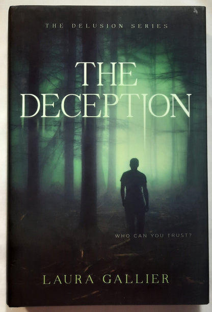 The Deception #2 by Laura Gallier (The Delusion, New, 2019, HC, 304 pages, Wander Books)