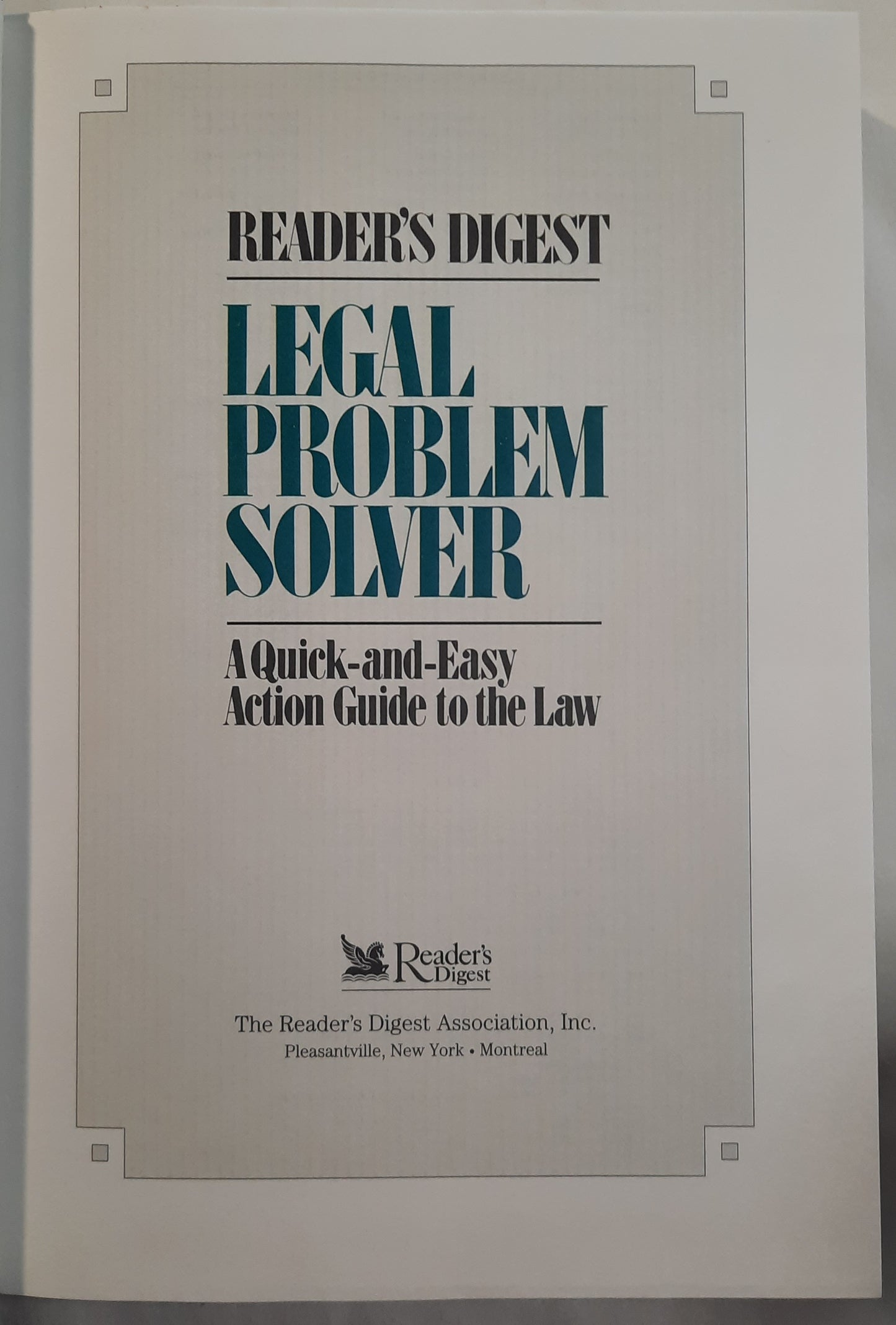 Legal Problem Solver: A Quick and Easy Action Guide to the Law by Inge N. Dobelis (Very good, 1997, HC, 640 pgs, Reader's Digest)