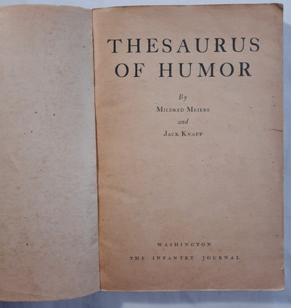 Thesaurus of Humor: Fighting Forces Series by Mildred Meiers; Jack Knapp (Good, 1940, Pbk, 387 pages, Crown Publishers)