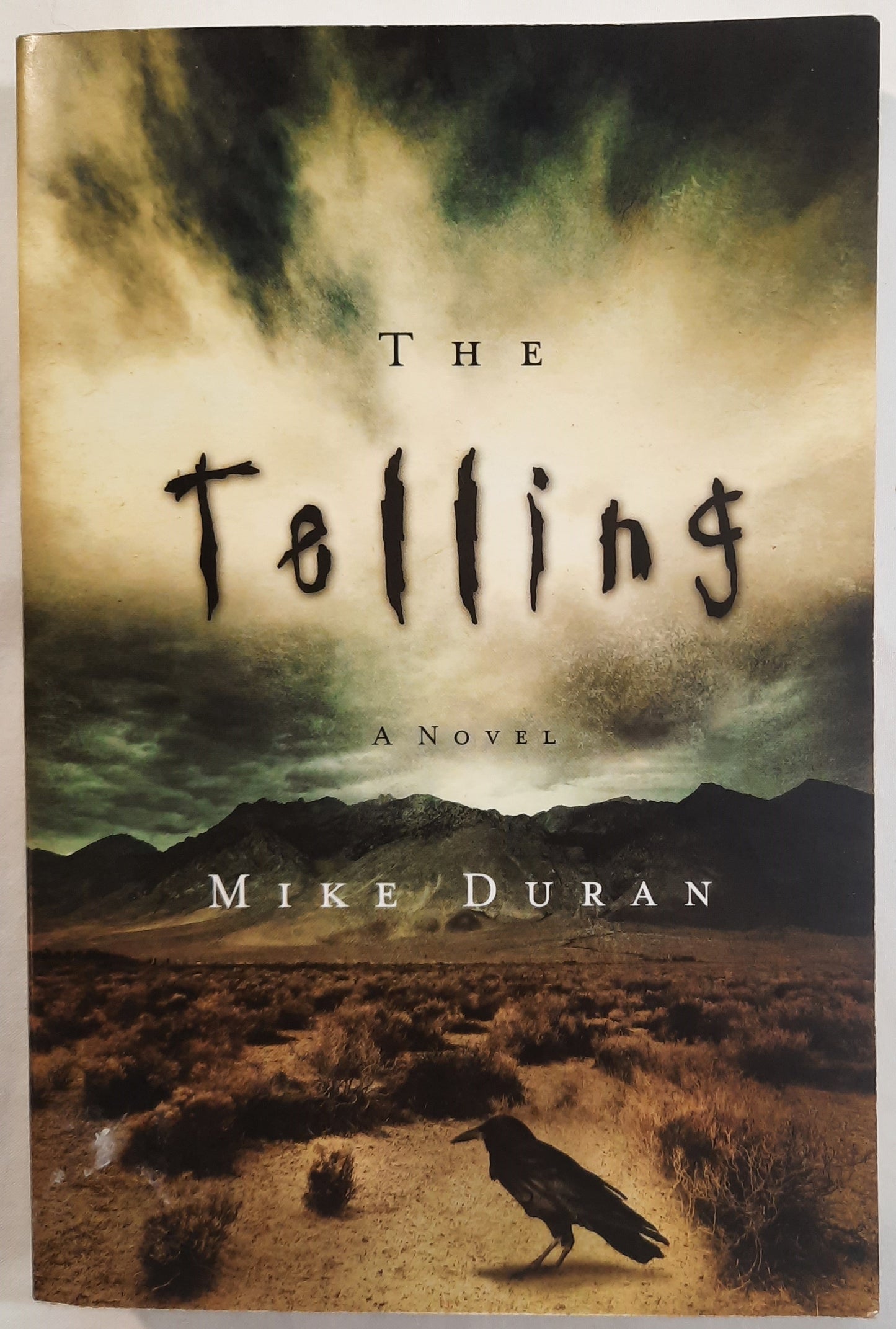 The Telling by Mike Duran (Very good,2012, Pbk, 303 pages, Realms)