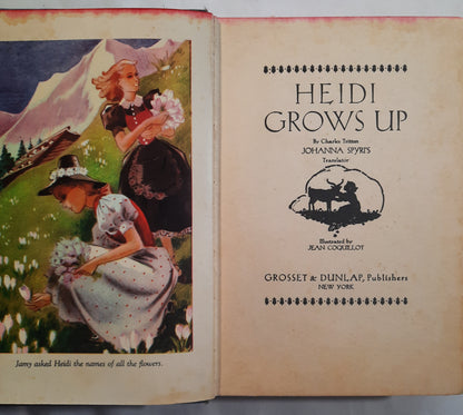 Heidi Grows Up by Charles Tritten (Good, 1938, HC, 212 pages, Grosset & Dunlap)