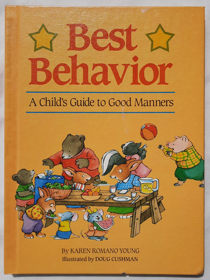 Best Behavior: A Child's Guide to Good Manners by Karen Romano Young (Very Good, 1986, HC, Weekly Reader Books)