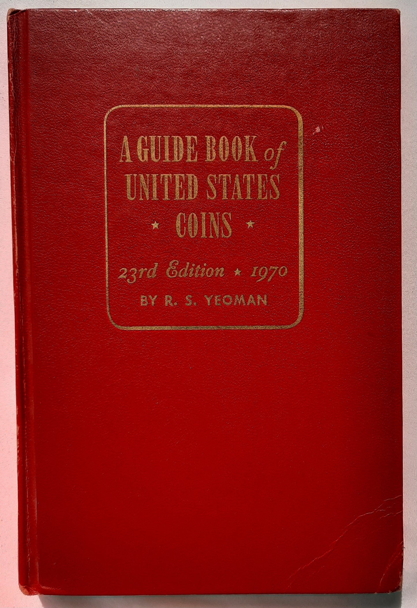 A Guide Book of United States Coins 23rd Edition by R.S. Yeoman (Very Good, 1970, HC, 256 pgs, Western Publishing)