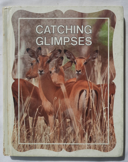 Catching Glimpses by Mildred Bailey; Barragan; Burke; et al (Good, 1980, HC, 320 pages, American Book Company)