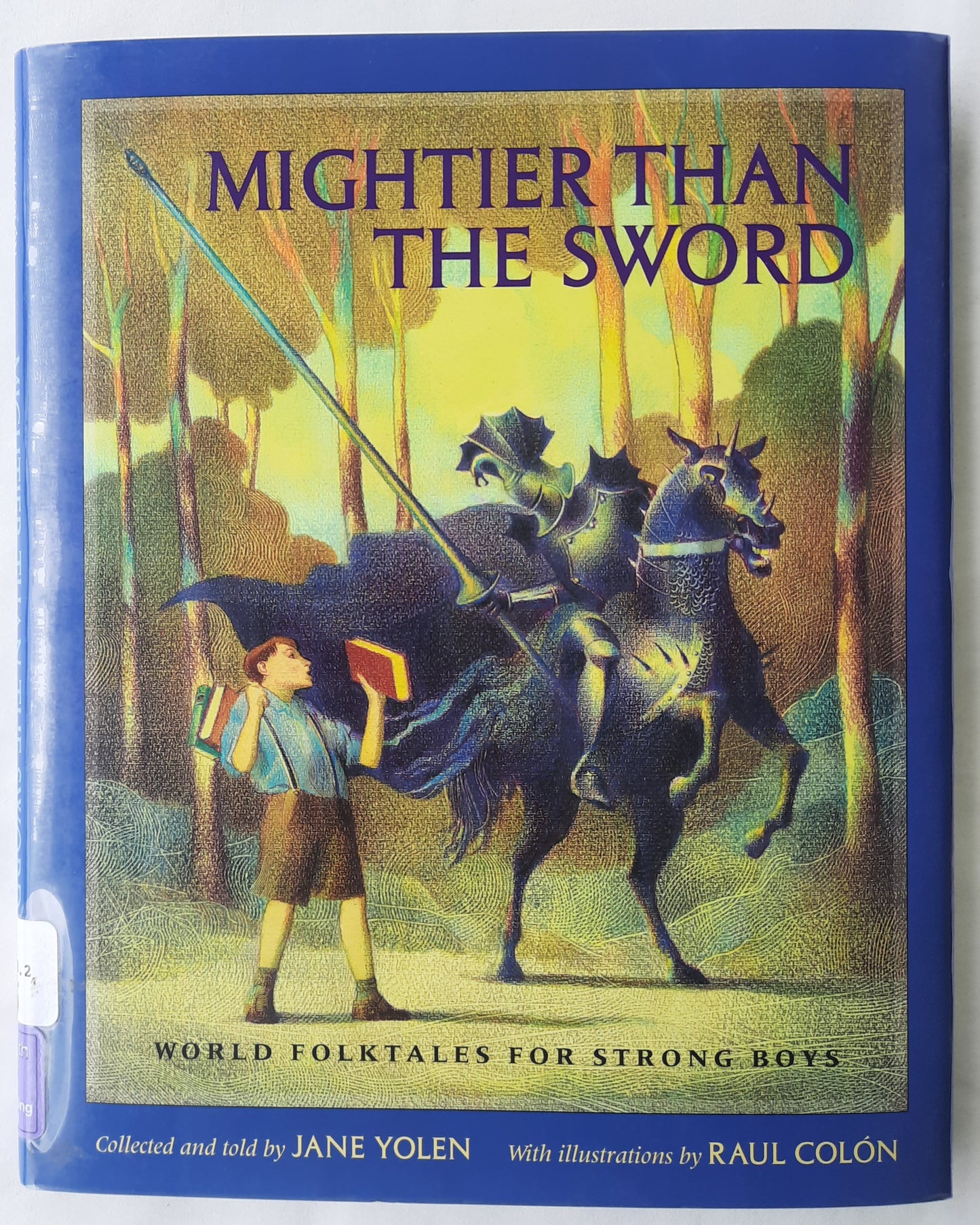 Mightier Than the Sword by Jane Yolen (Very Good, 2003, HC, 112 pages, Harcourt)